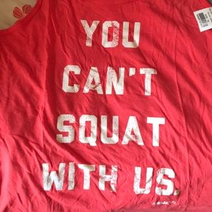 You Can’t Squat With Us Tank